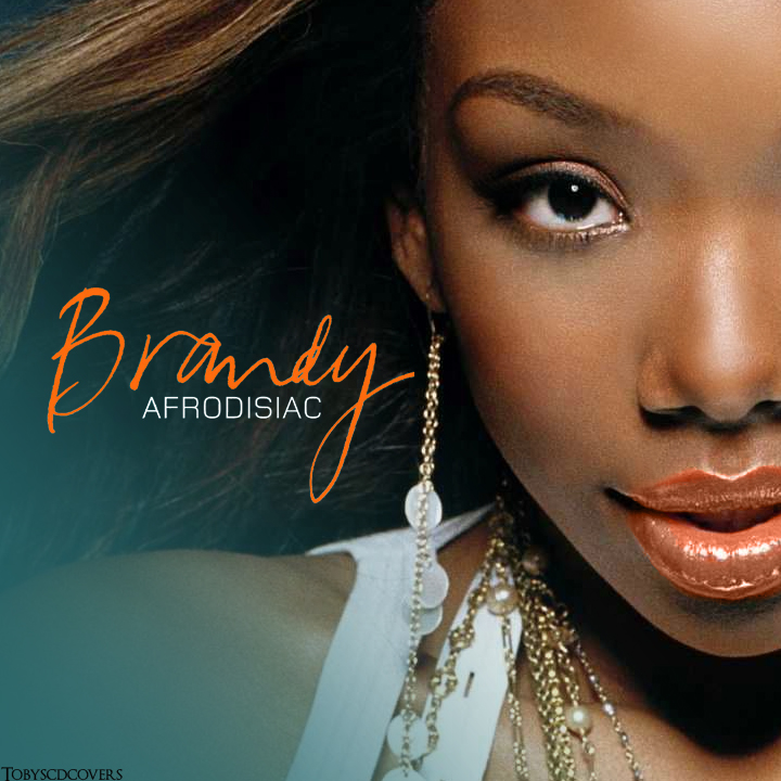 Brandy &laquo;&nbsp;Afrodisiac&nbsp;&raquo; @@@½