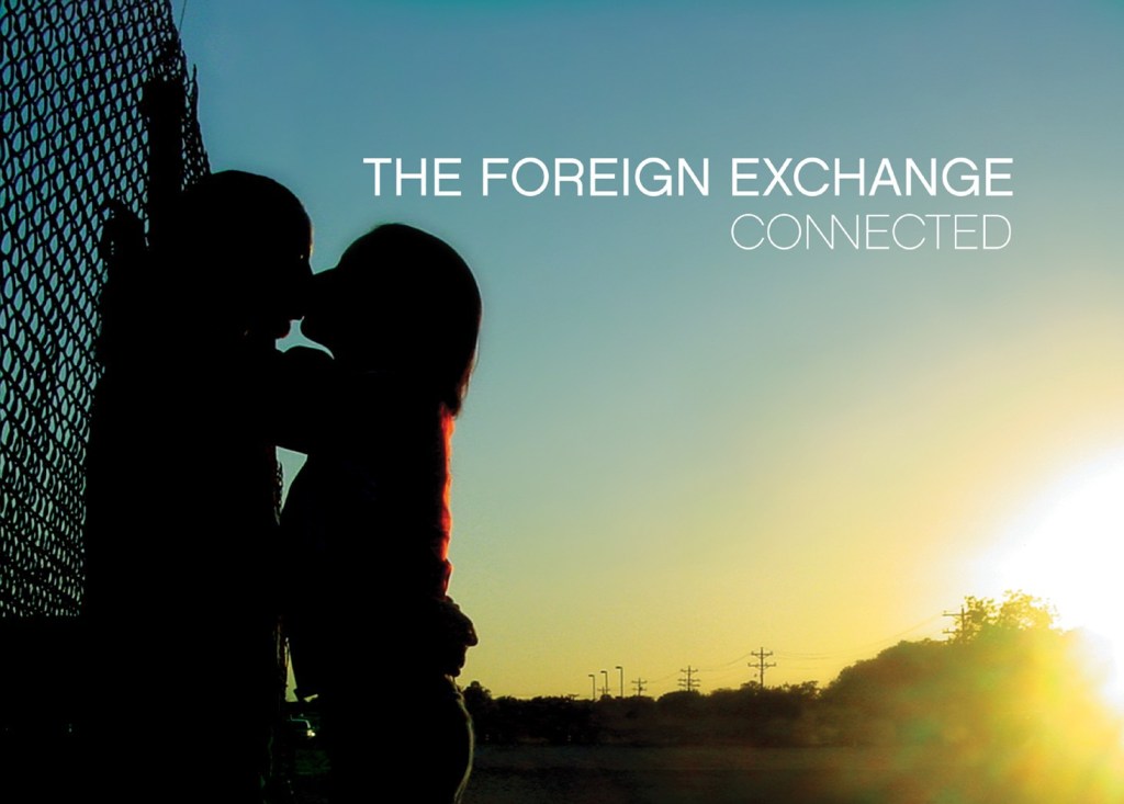 Foreign Exchange &laquo;&nbsp;Connected&nbsp;&raquo; @@@@½