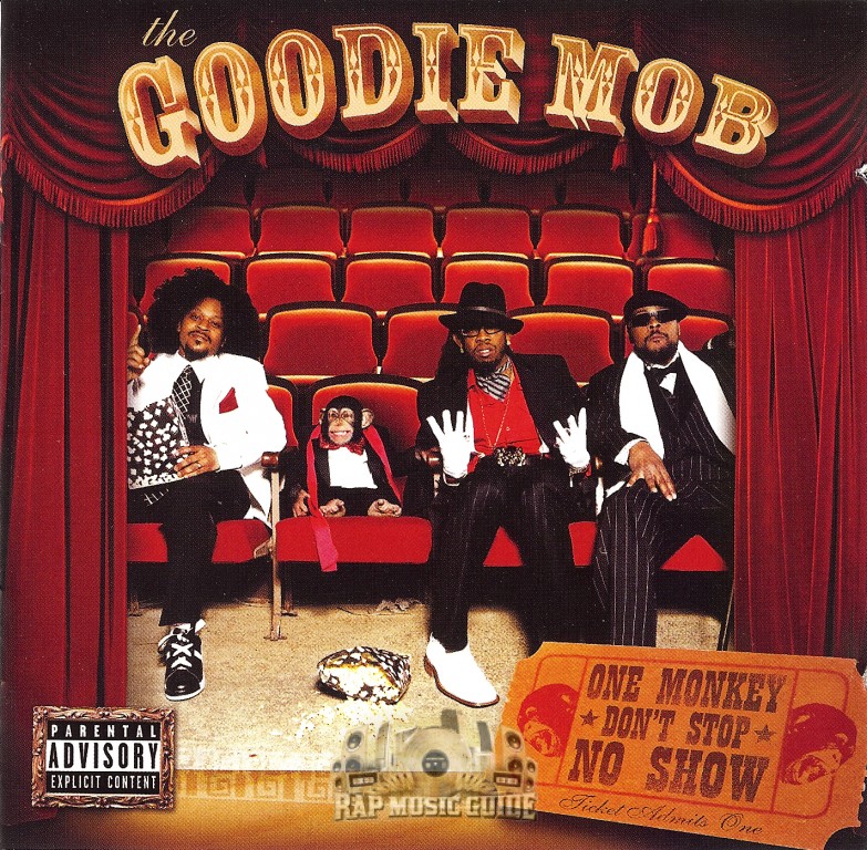 Goodie Mob &laquo;&nbsp;One Monkey Don&rsquo;t Stop No Show&nbsp;&raquo; @@@@