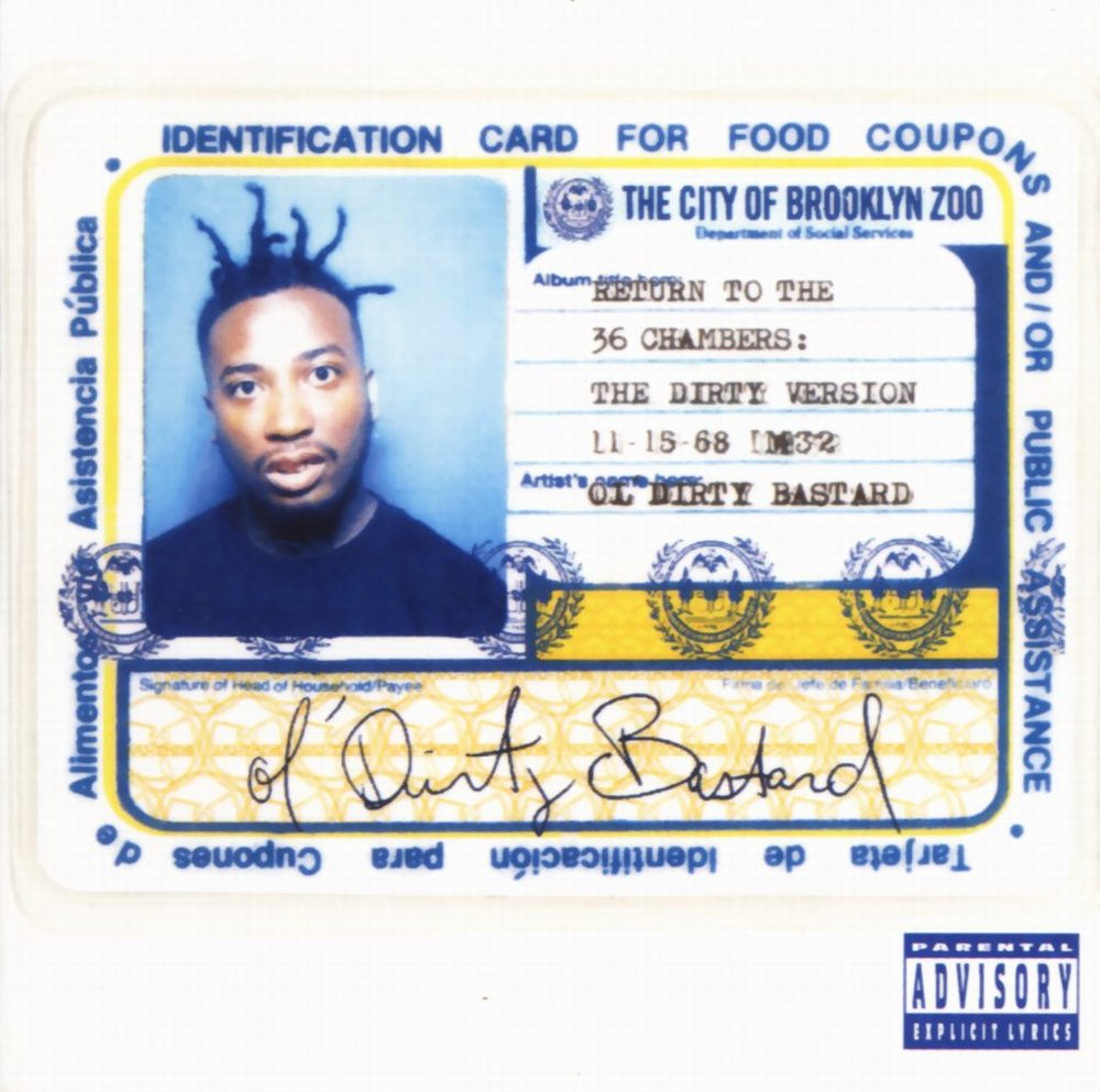 Ol&rsquo; Dirty Bastard &laquo;&nbsp;Return to the 36 Chambers : The Dirty Version&nbsp;&raquo; @@@@©