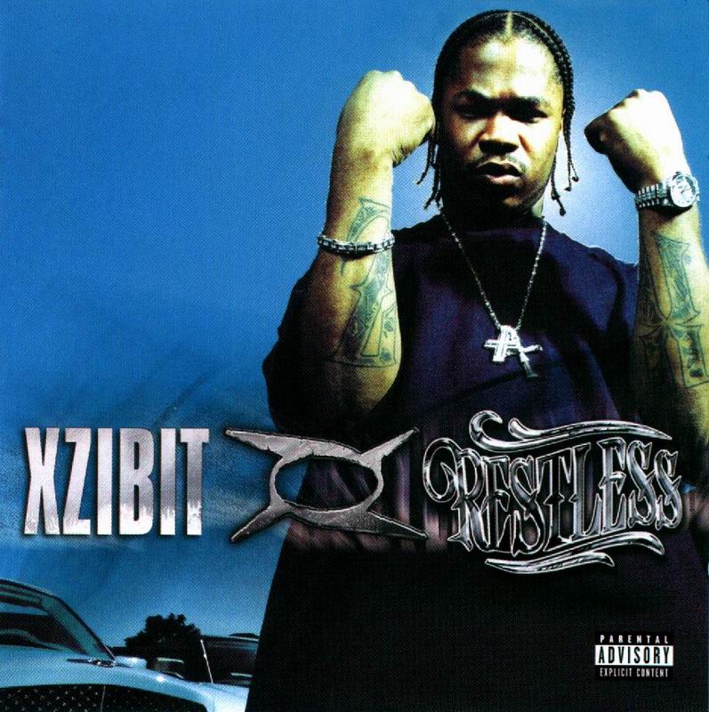 Xzibit &laquo;&nbsp;Restless&nbsp;&raquo; @@@@½