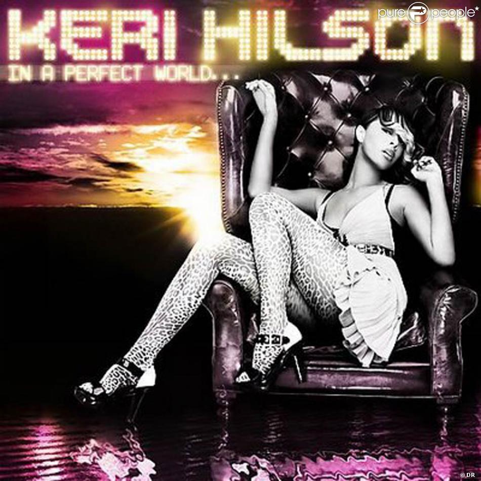 Keri Hilson &laquo;&nbsp;In A Perfect World…&nbsp;&raquo; @@@