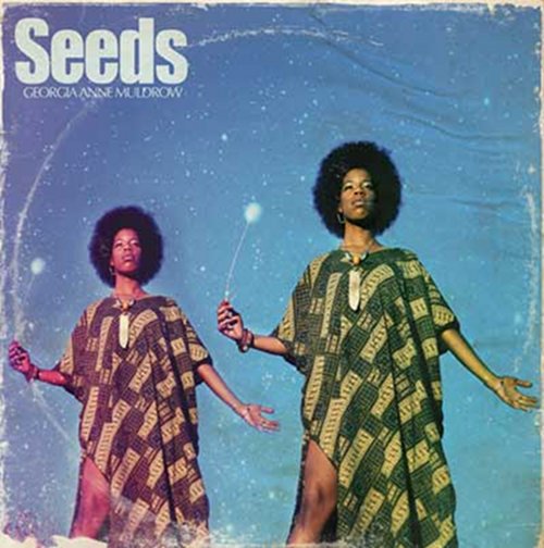 Georgia Ann Muldrow &laquo;&nbsp;Seeds&nbsp;&raquo; @@@@