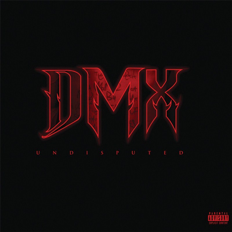 DMX &laquo;&nbsp;Undisputed&nbsp;&raquo; @@½