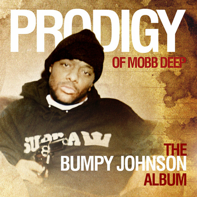 Prodigy of Mobb Deep &laquo;&nbsp;The Bumpy Johnson Album&nbsp;&raquo; @@@½