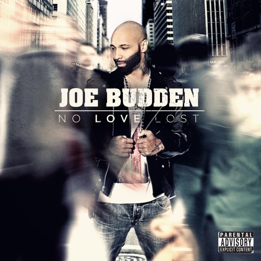 Joe Budden &laquo;&nbsp;No Love Lost&nbsp;&raquo; @@½