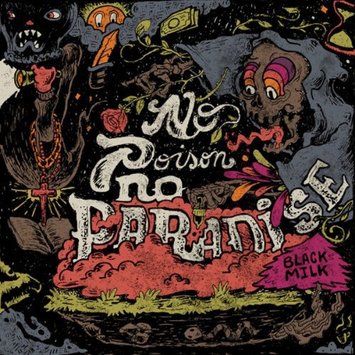 no-poison-no-paradise-black-milk