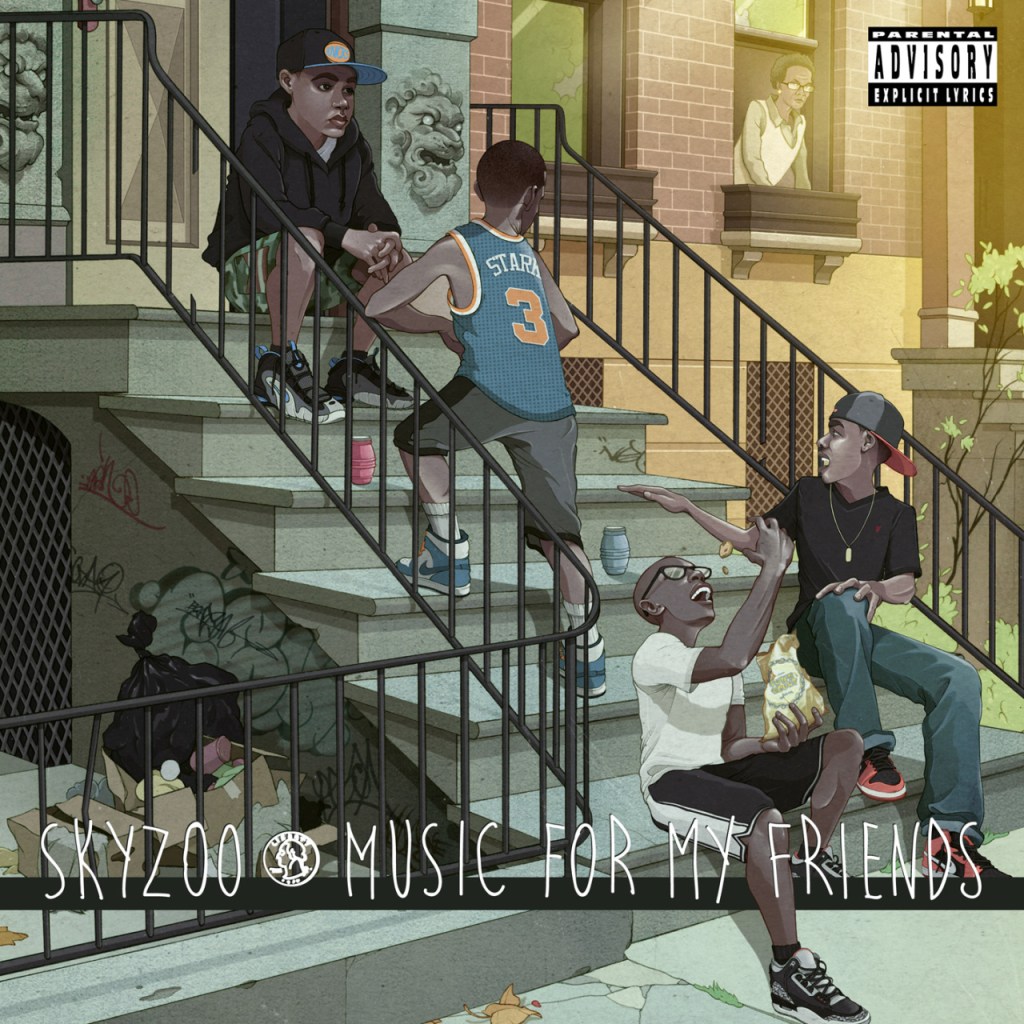 Skyzoo &laquo;&nbsp;Music for my Friends&nbsp;&raquo; @@@@½