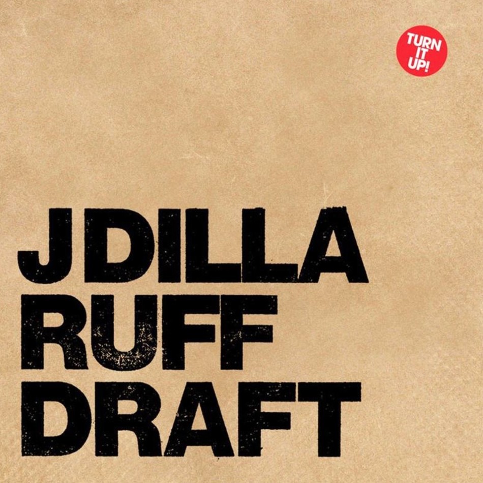 J Dilla &laquo;&nbsp;Ruff Draft EP&nbsp;&raquo;&nbsp;@@@@