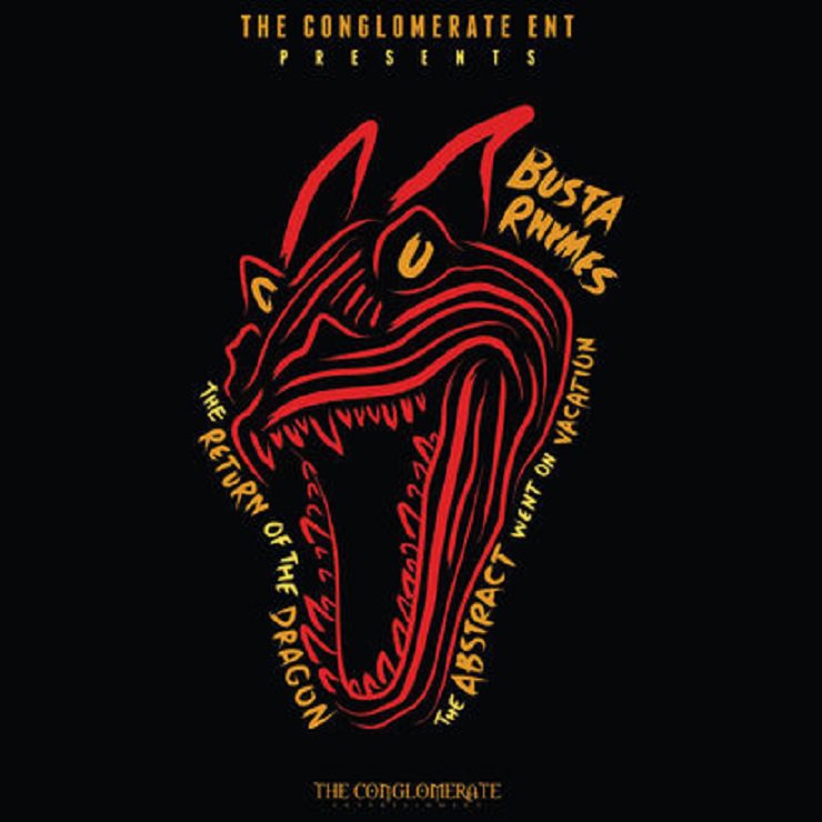 Busta Rhymes &laquo;&nbsp;The Return of the Dragon (The Abstract Went On Vacation)&nbsp;&raquo; [mixtape]&nbsp;@@@½