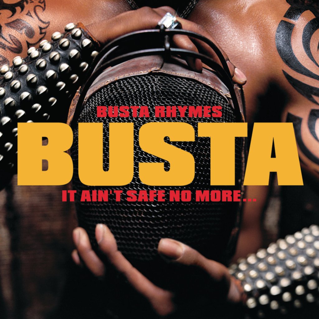 Busta Rhymes &laquo;&nbsp;It Ain&rsquo;t Safe No More&nbsp;&raquo; @@@@