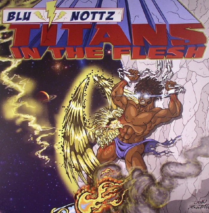 Blu & Nottz &laquo;&nbsp;Titans in the Flesh&nbsp;&raquo; [EP]&nbsp;@@@@