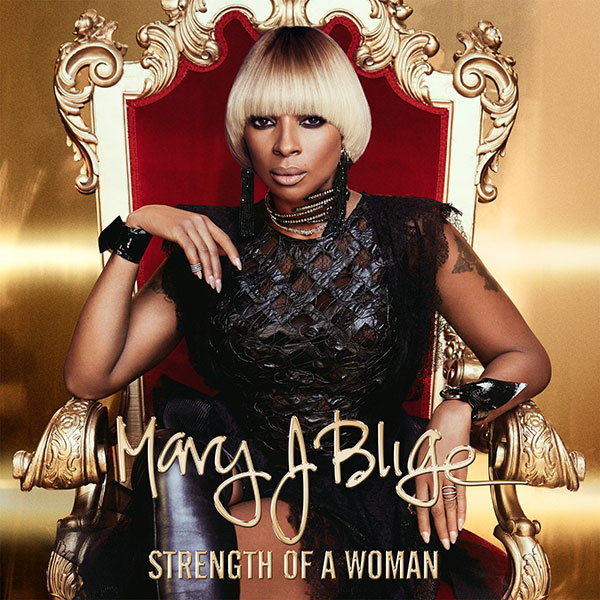 Mary J Blige &laquo;&nbsp;Strength of a Woman&nbsp;&raquo; @@@@