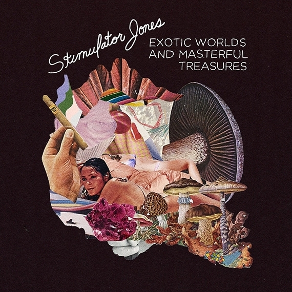 Stimulator Jones &laquo;&nbsp;Exotic Worlds and Masterful Treasures&nbsp;&raquo; @@@@