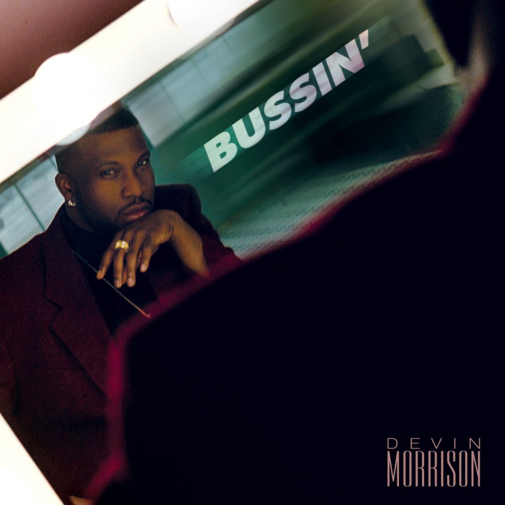 Devin Morrison &laquo;&nbsp;Bussin'&nbsp;&raquo; @@@@