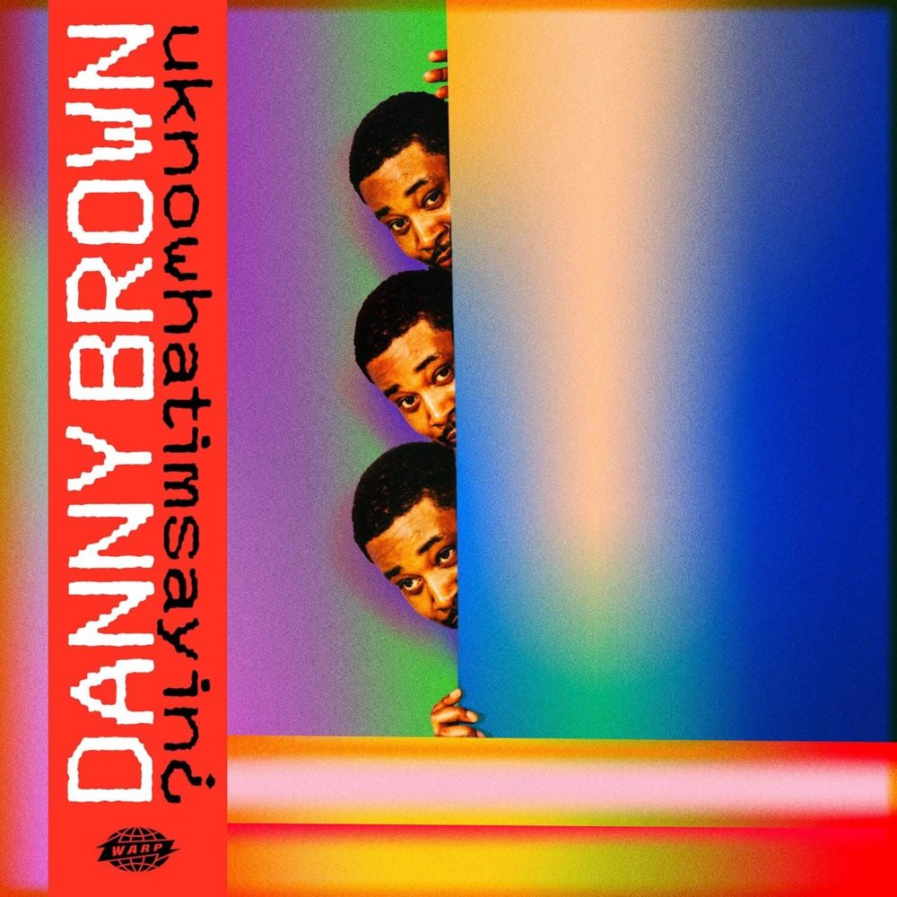 Danny Brown &laquo;&nbsp;uknowhatimSayin¿&nbsp;&raquo; @@@¾