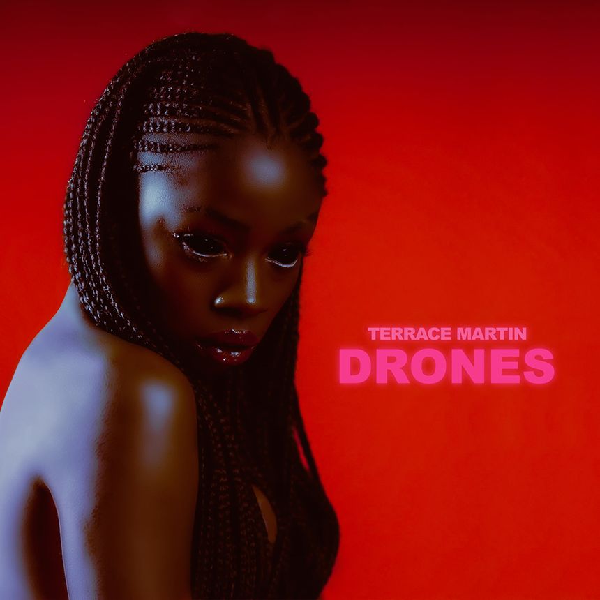 Terrace Martin &laquo;&nbsp;DRONES&nbsp;&raquo; @@@@
