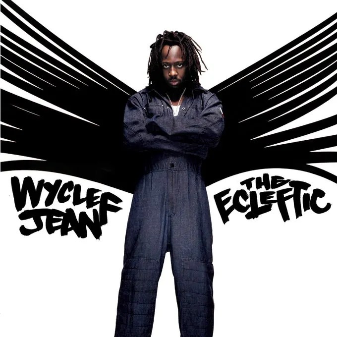Wyclef Jean « The Ecleftic – 2 Sides II A Book » @@@@