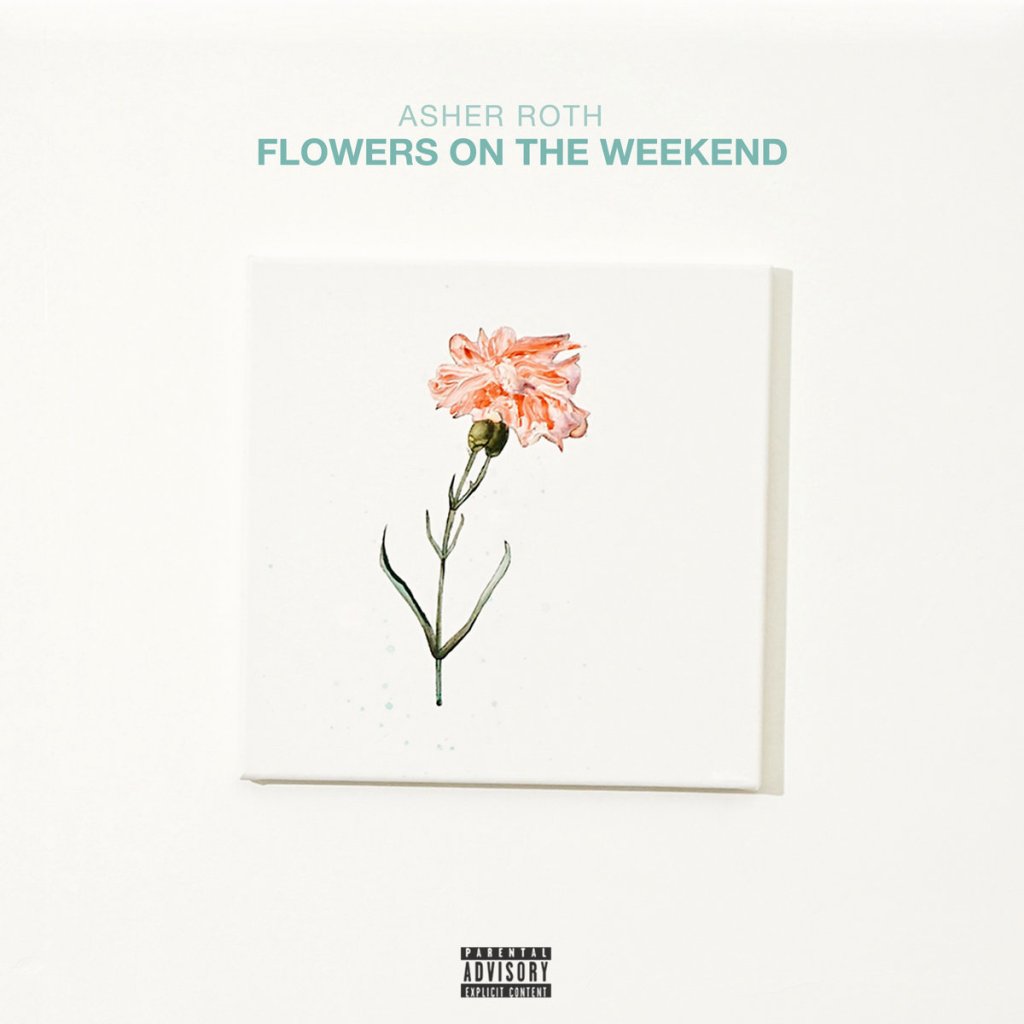 Asher Roth « Flowers on the Weekend » @@@@