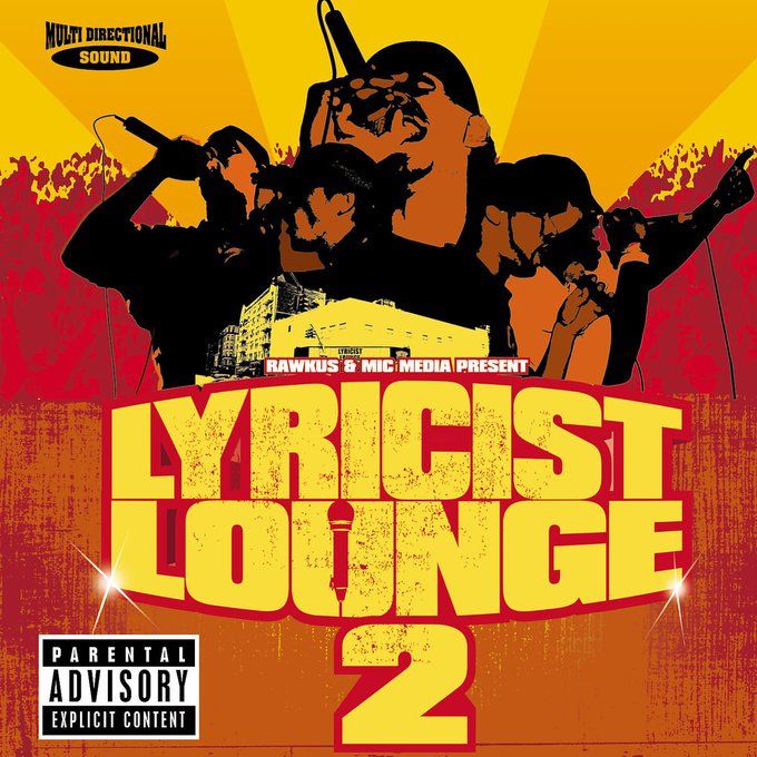 Rawkus & Mic Media present « Lyricist Lounge 2 » @@@@¼