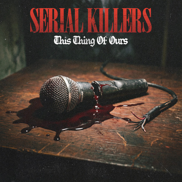 Serial Killers (Xzibit, B-Real & Demrick) &laquo;&nbsp;This Thing Of Ours&nbsp;&raquo; @@@@¼